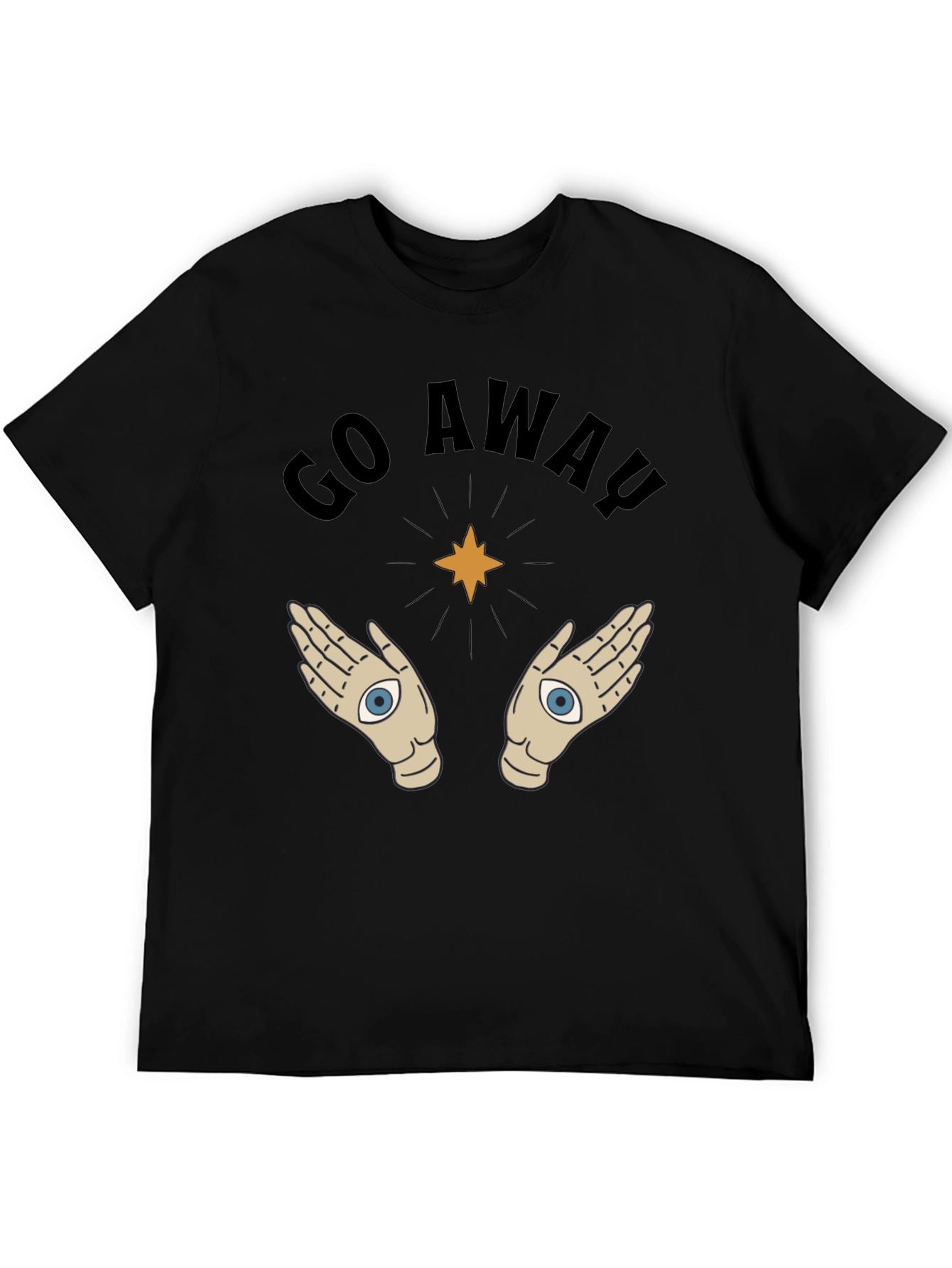 Go Away T-Shirt with Mystic Hands Graphic