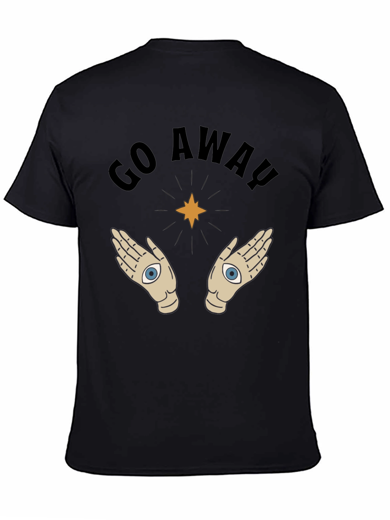 Go Away T-Shirt with Mystic Hands Graphic