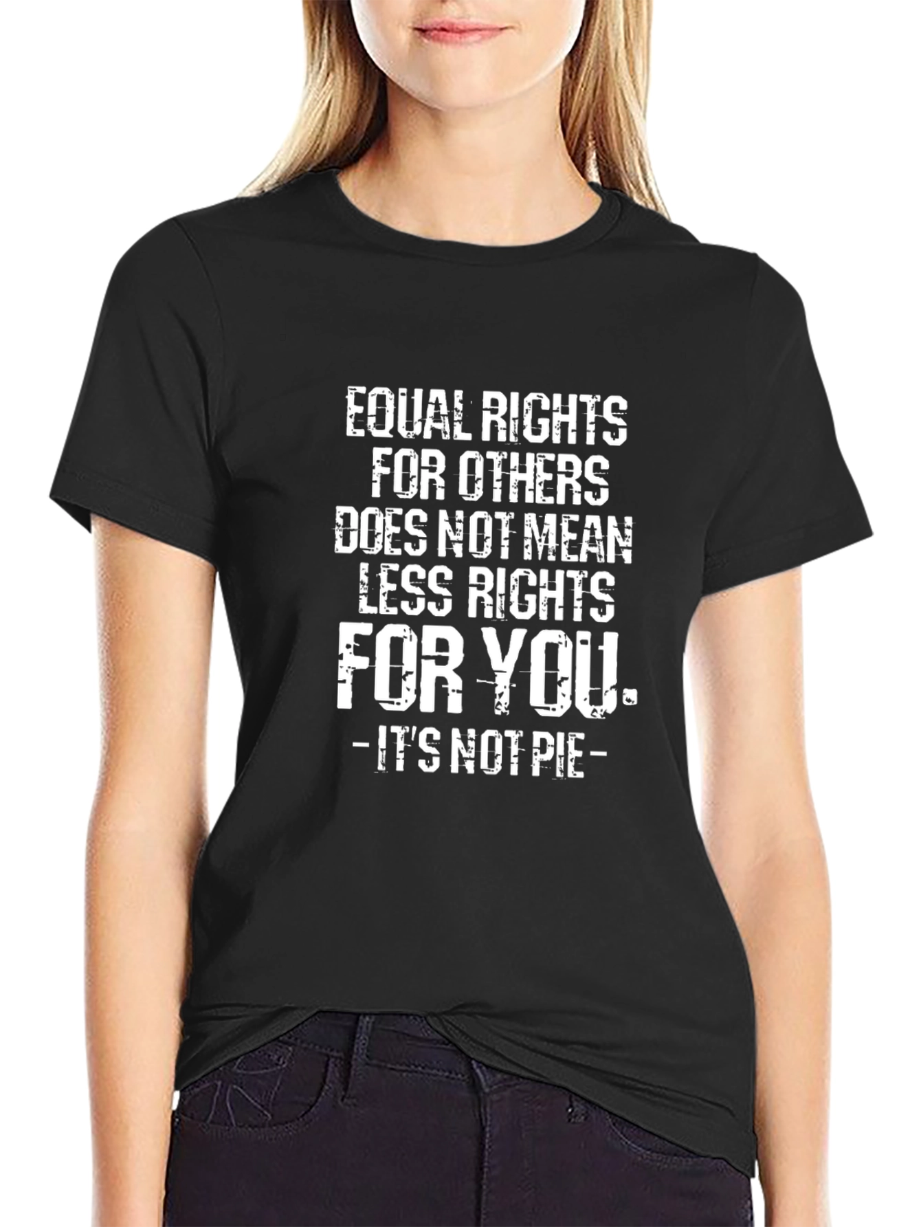 Equality Rights Graphic T-Shirt - Its Not Pie!