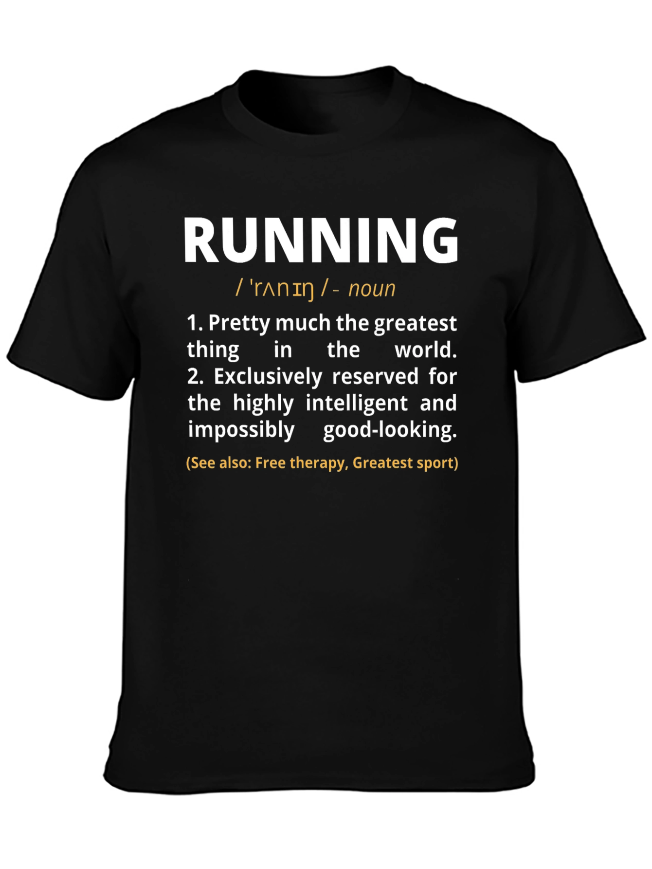 Running Definition T-Shirt - Funny Workout Tee