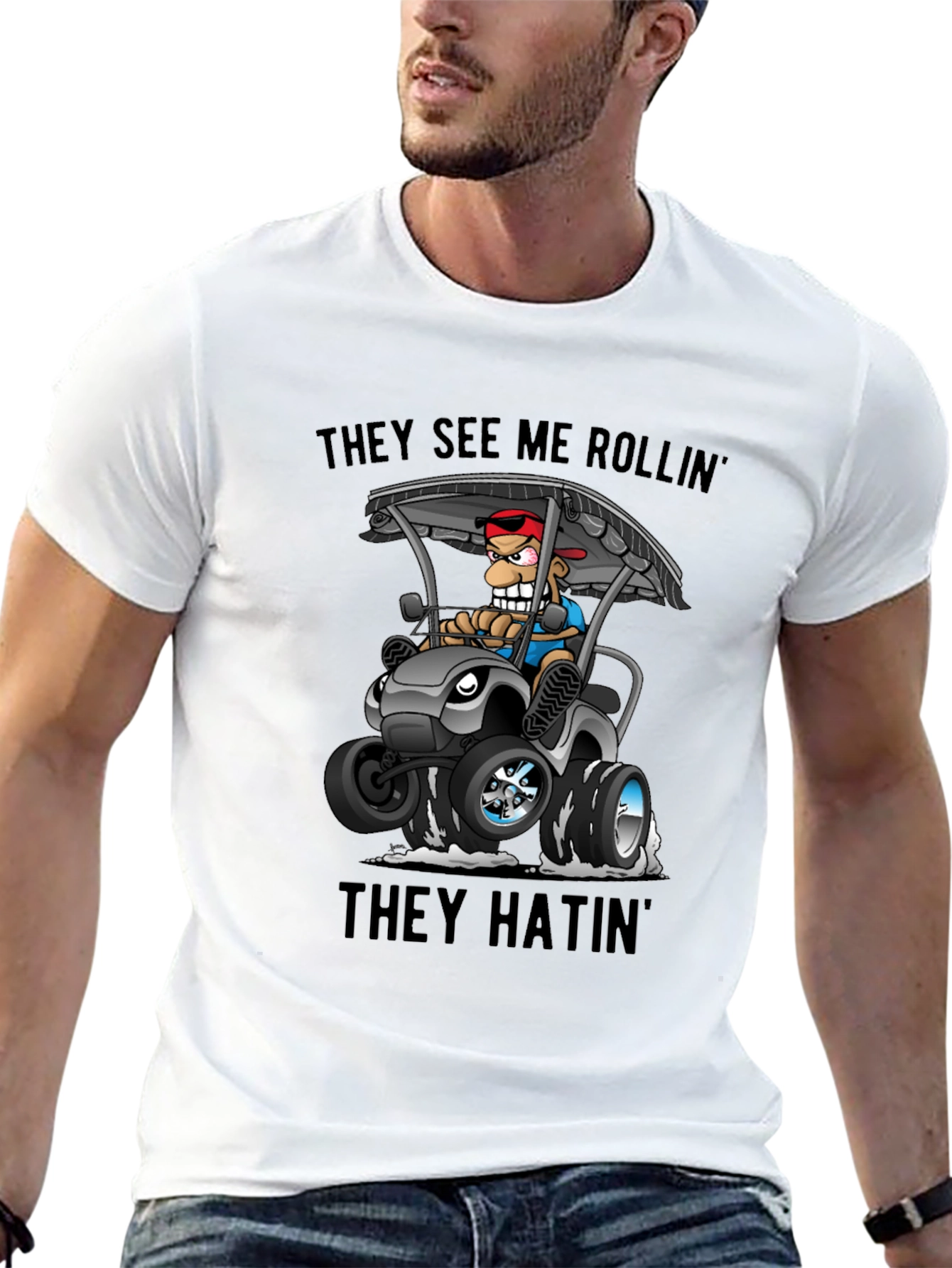 Funny Golf Cart T-Shirt: They See Me Rollin
