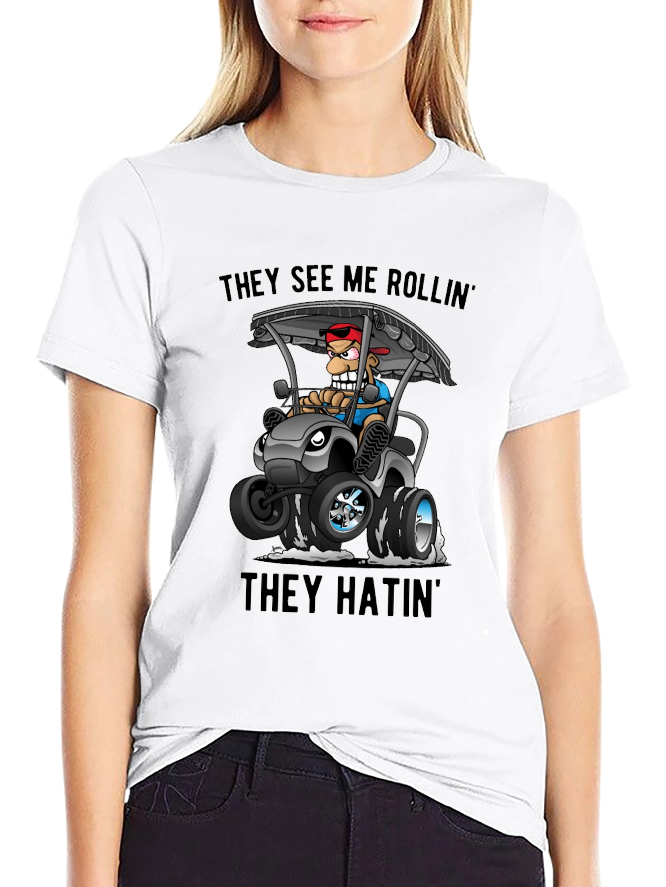 Funny Golf Cart T-Shirt: They See Me Rollin