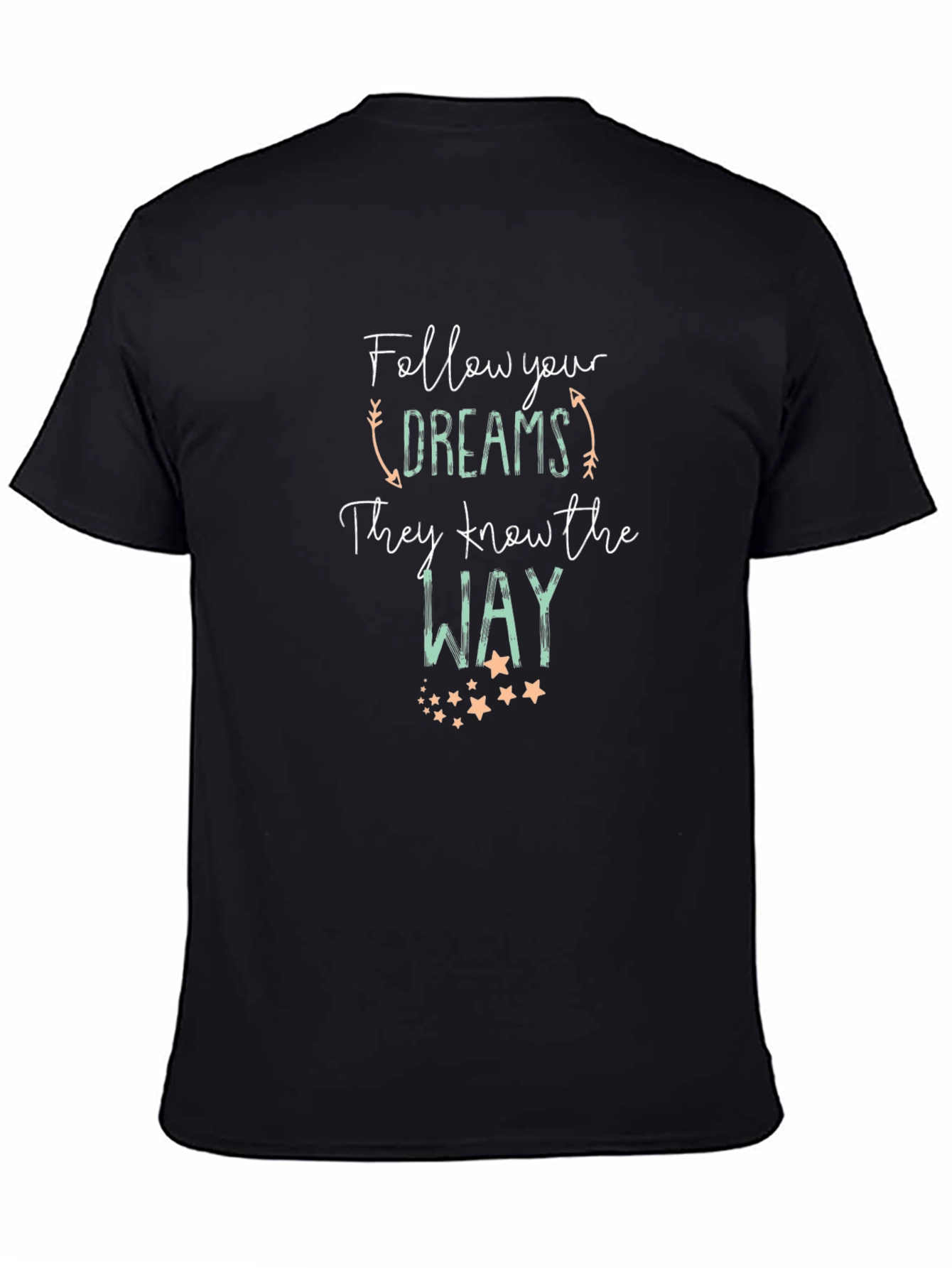 Follow Your Dreams Graphic T-Shirt