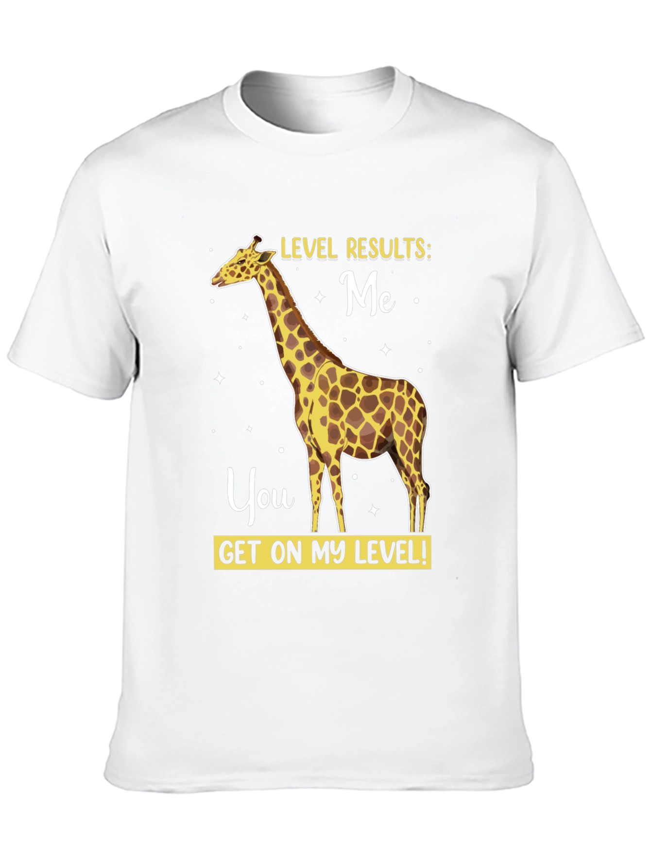 Giraffe Level Results Funny T-Shirt
