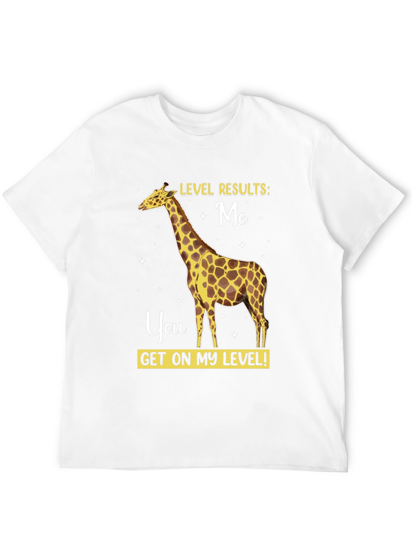 Giraffe Level Results Funny T-Shirt