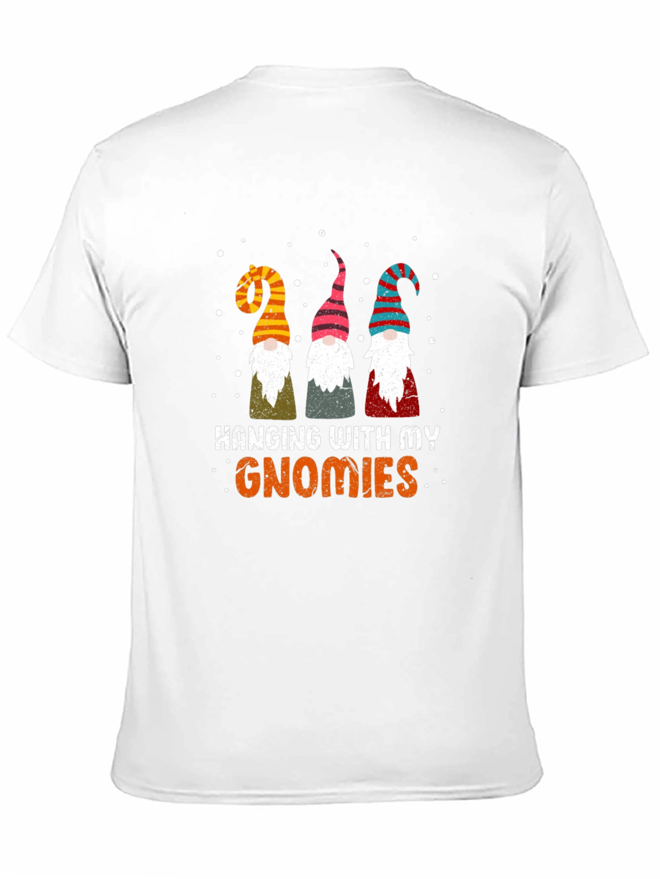 Hanging With My Gnomies T-Shirt