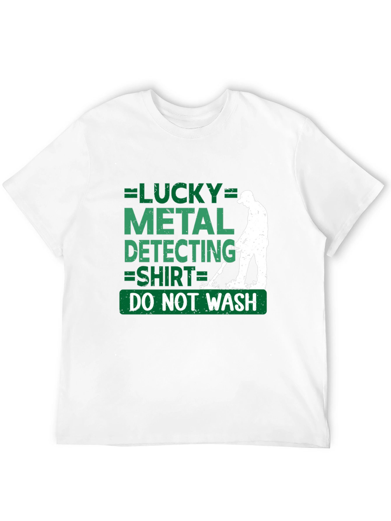 Lucky Metal Detecting Shirt - Funny Detectorist T-Shirt