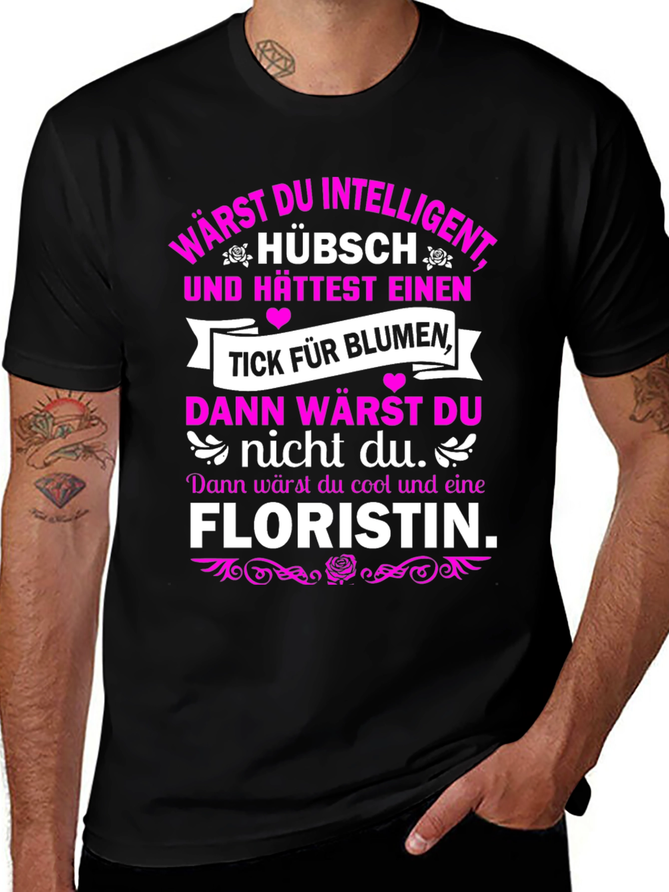 Funny Florist T-Shirt - Intelligent & Cool Design