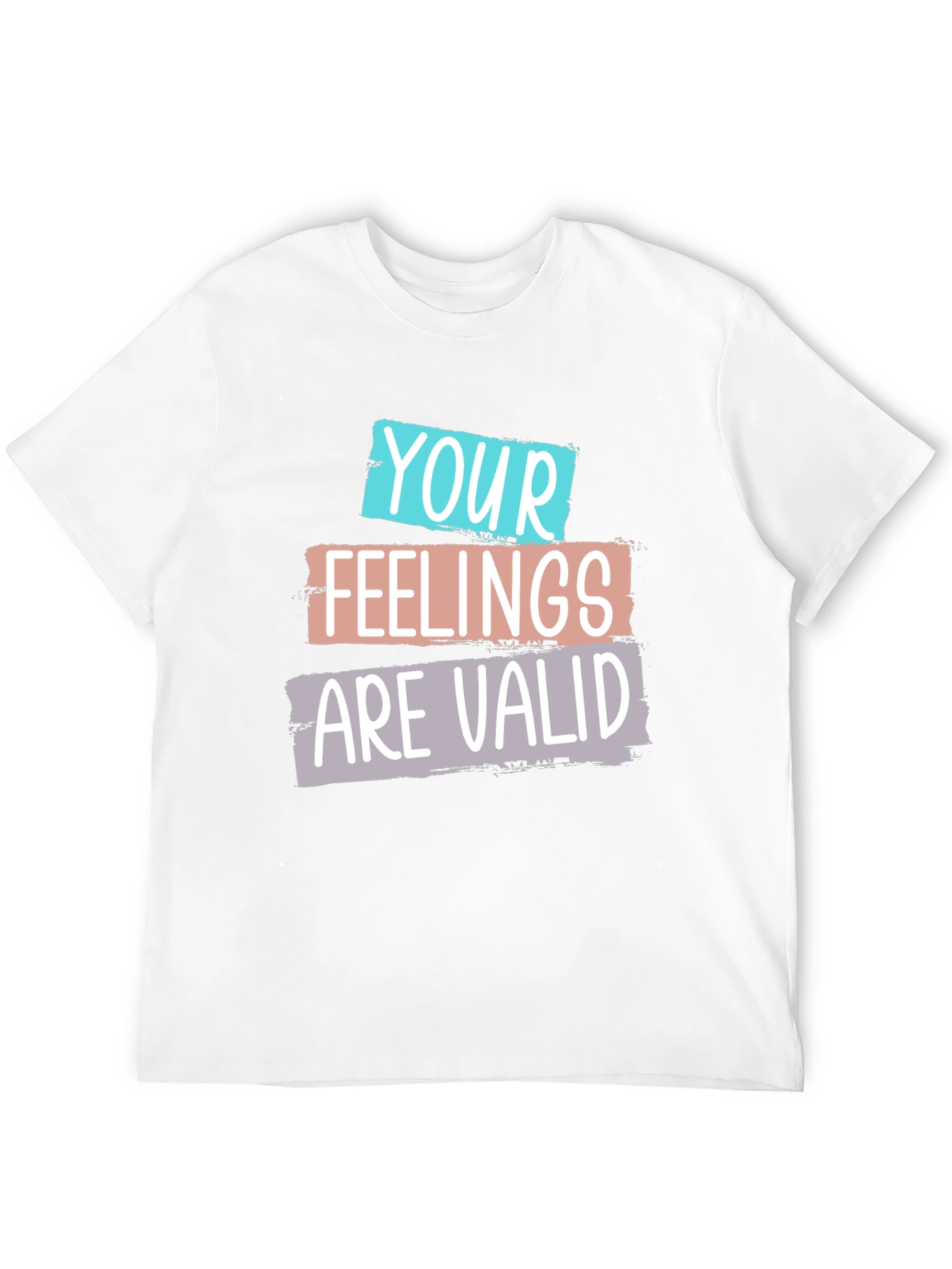 Your Feelings Are Valid Graphic Tee
