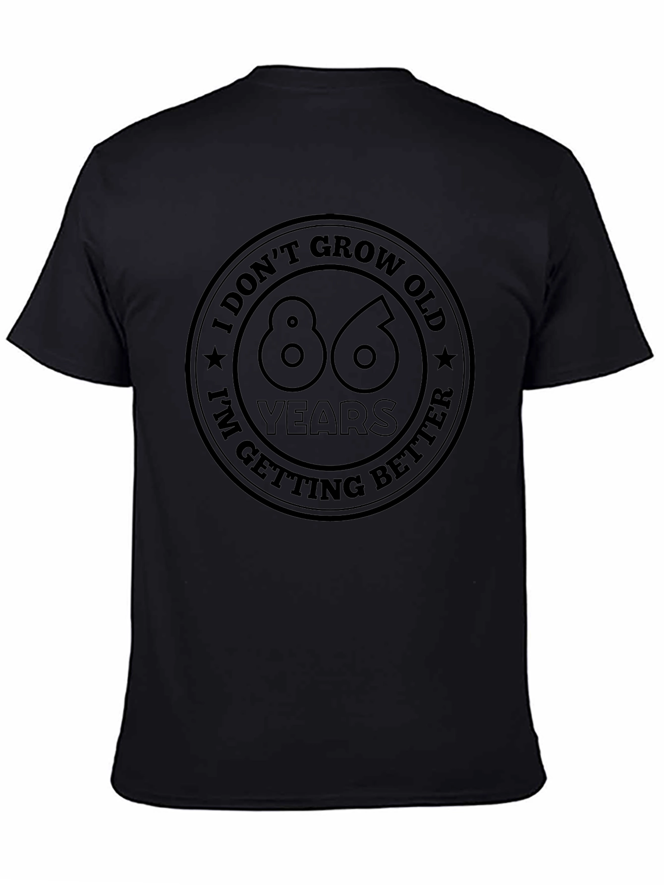 86 Years Getting Better Black T-Shirt