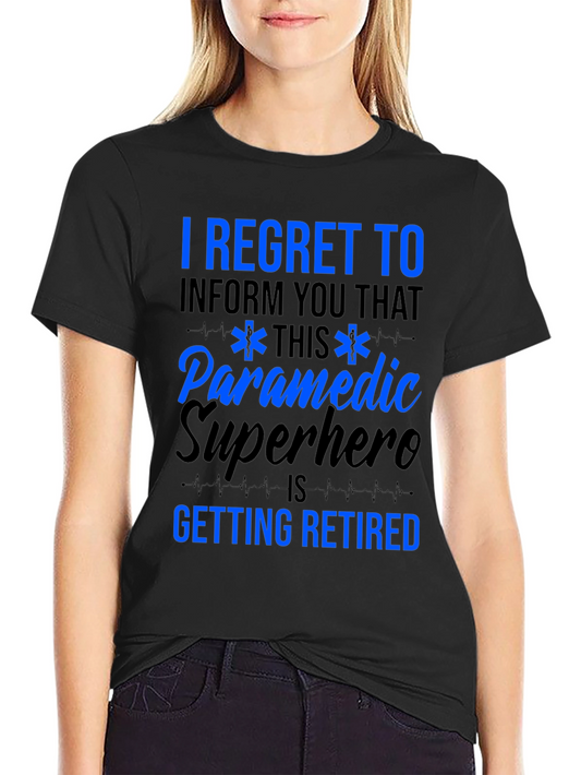 Retiring Paramedic Superhero T-Shirt