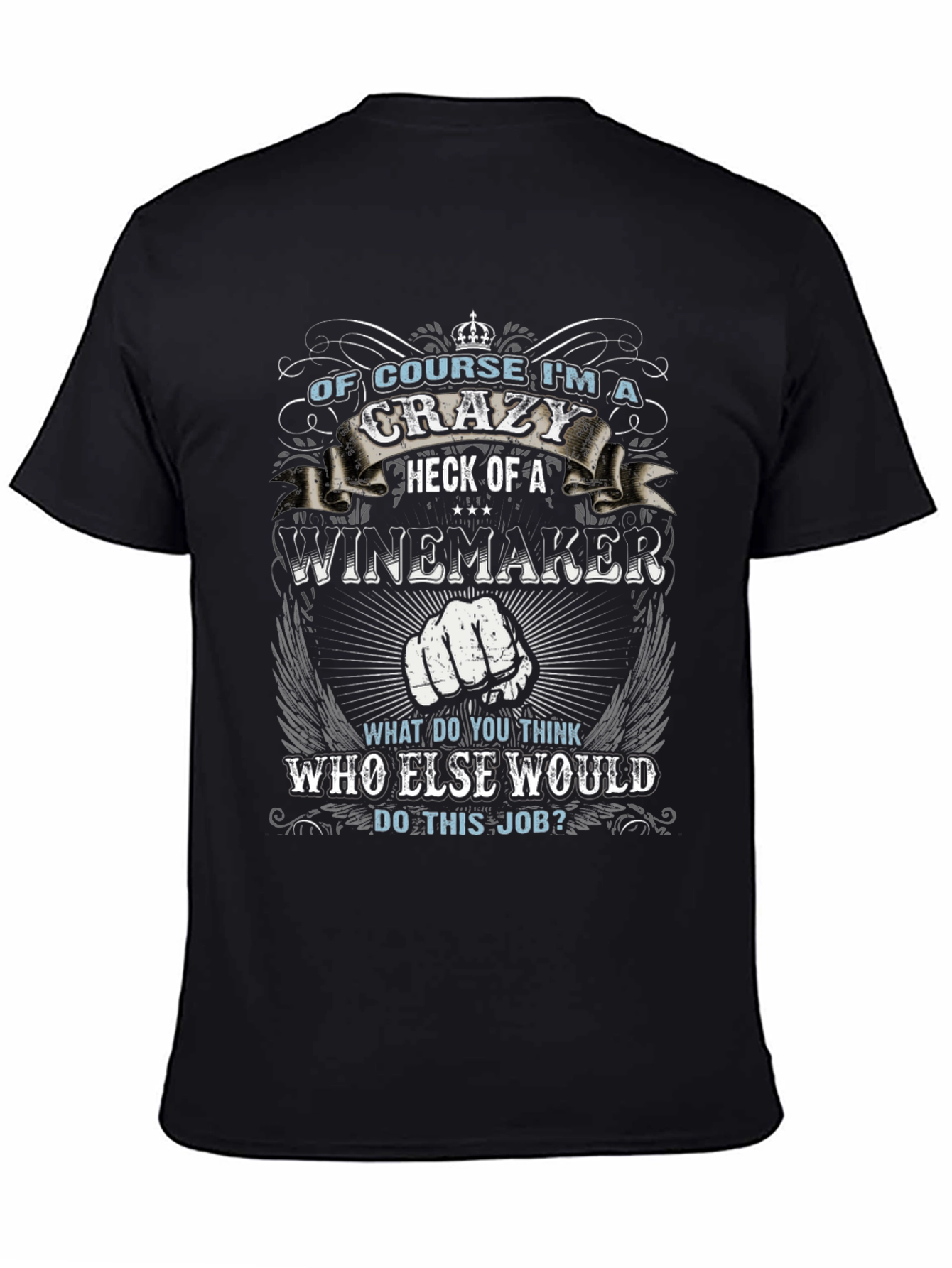 Crazy Winemaker T-Shirt - Novelty Graphic Tee