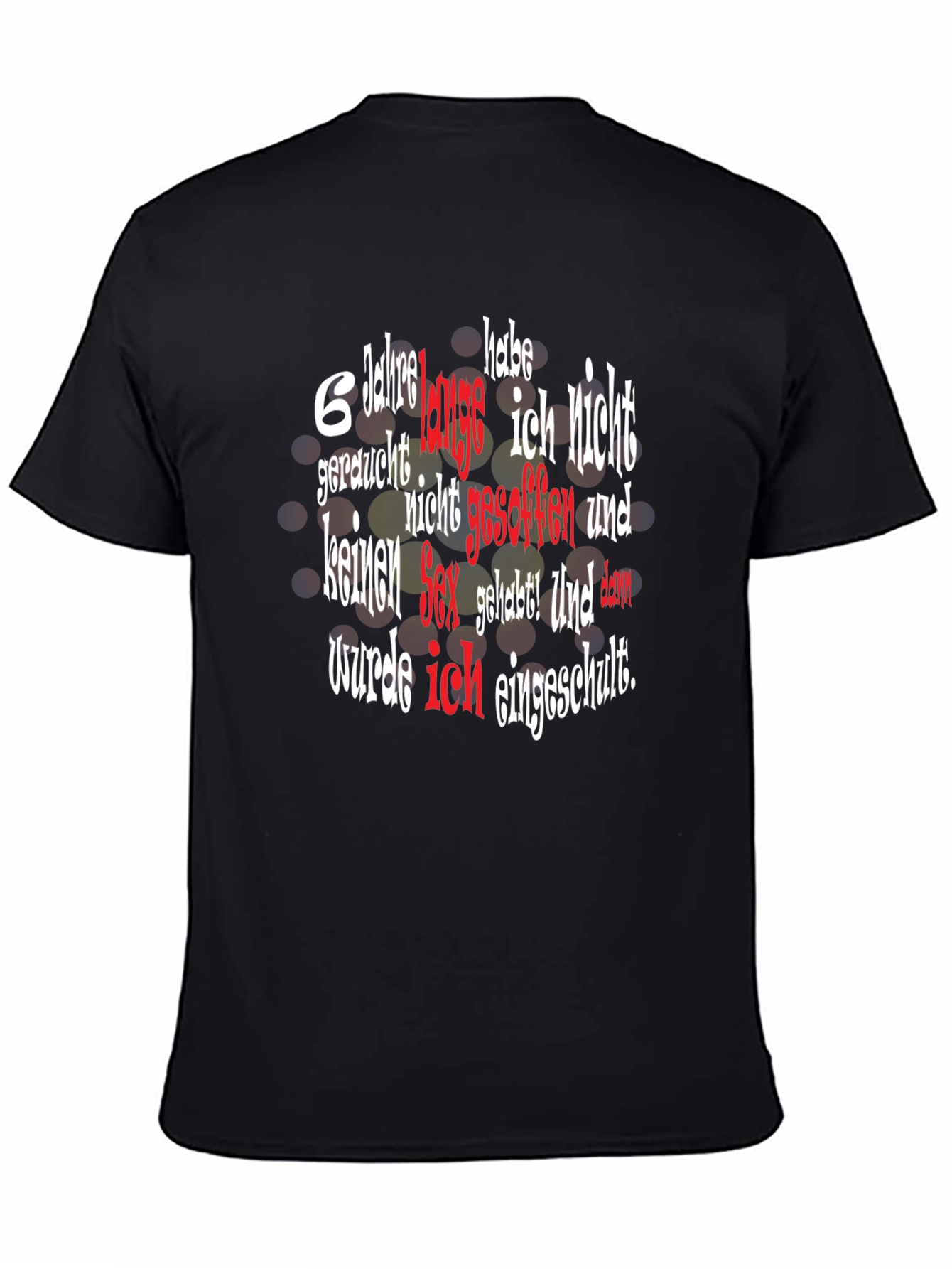 Funny German Text T-Shirt - 6 Jahre
