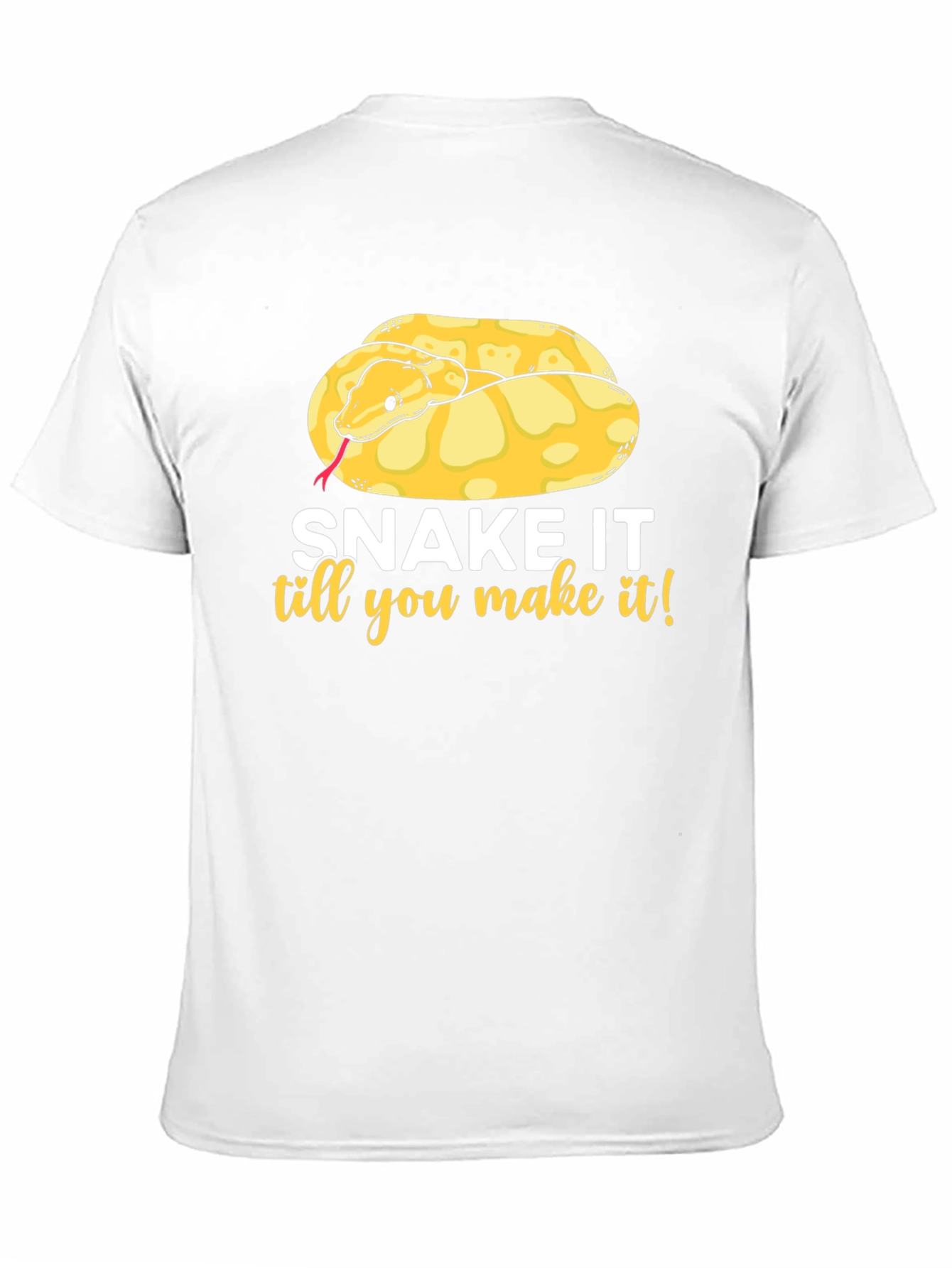 Snake It Till You Make It T-Shirt