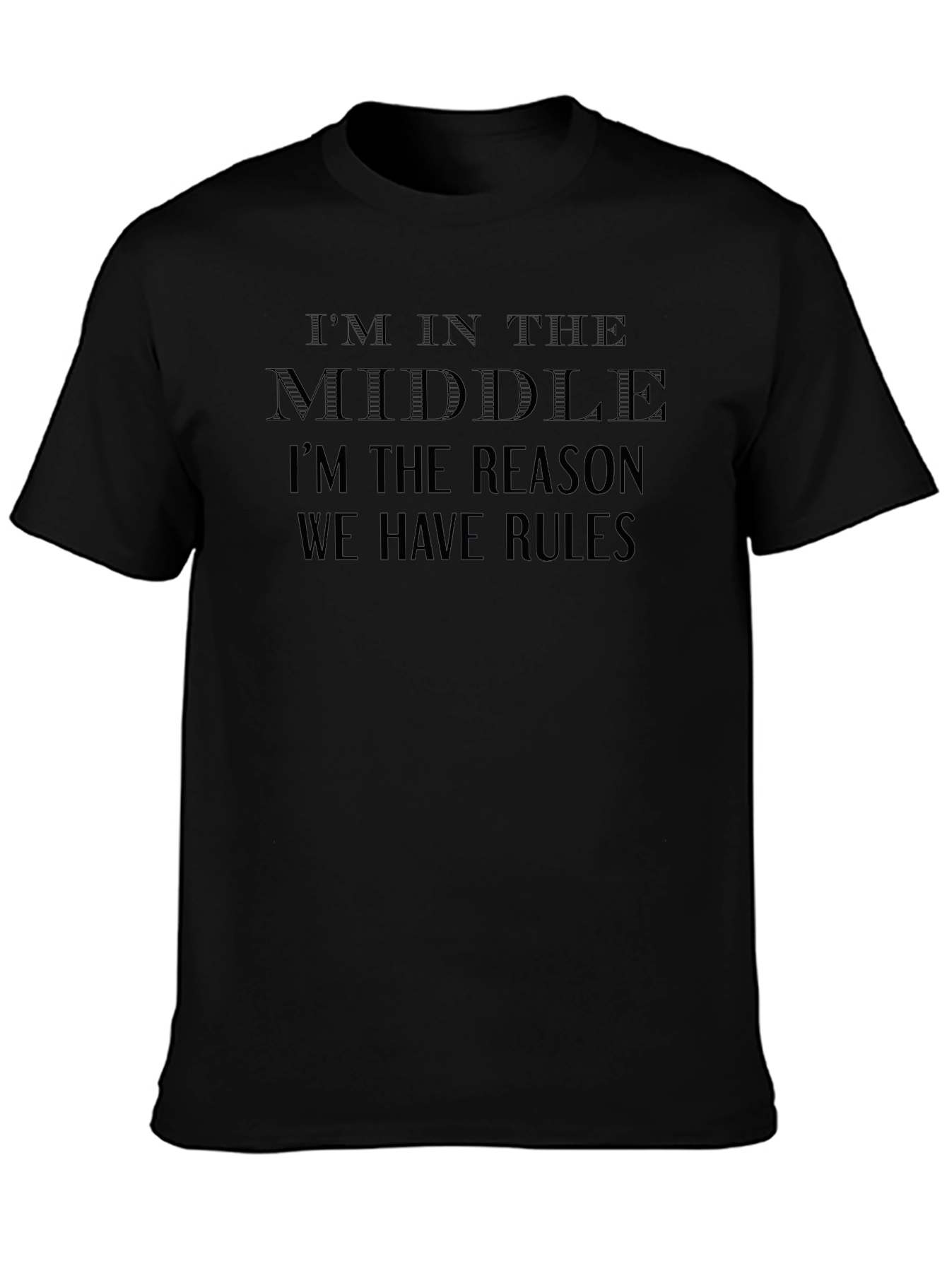 Middle Child Reason Rules Black T-Shirt