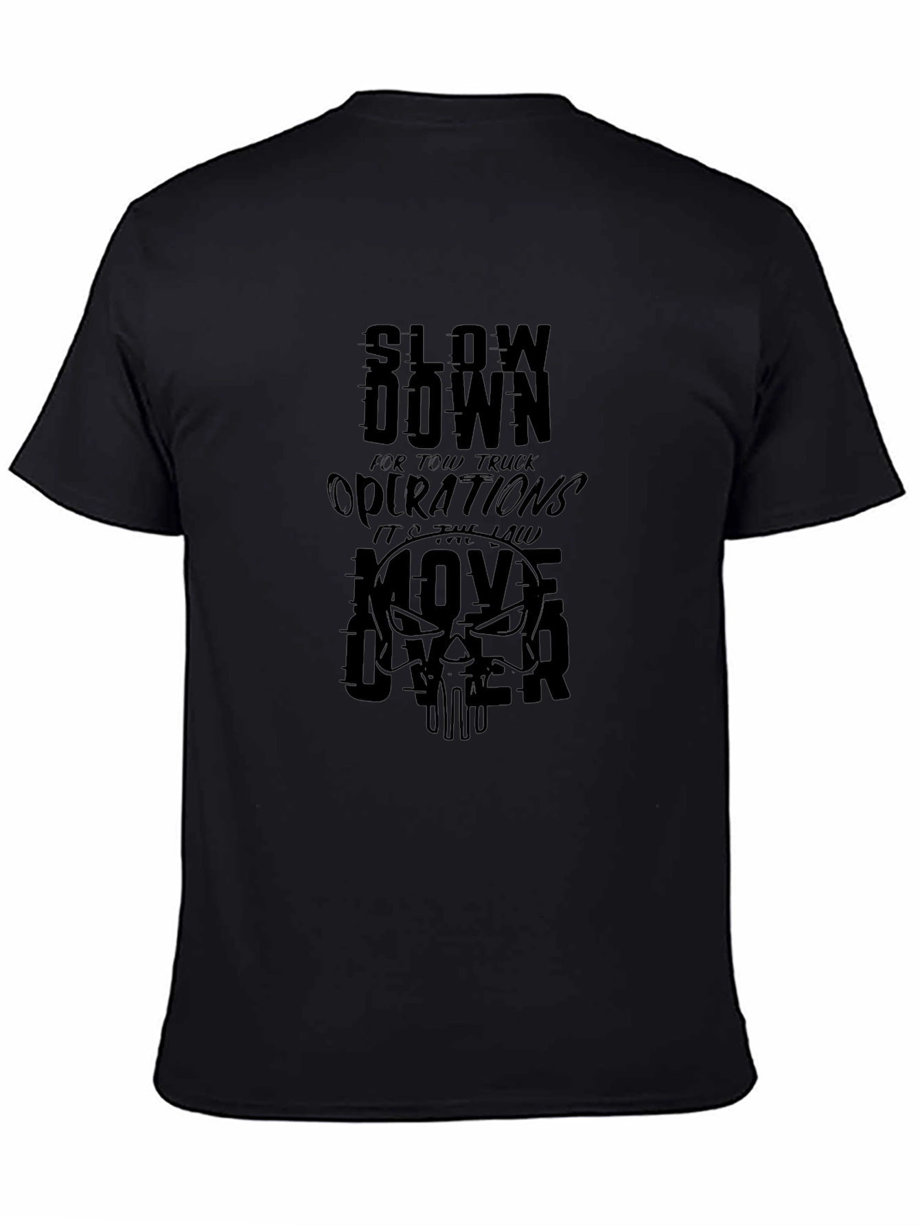 Slow Down Tow Truck Operations Black Graphic Tee