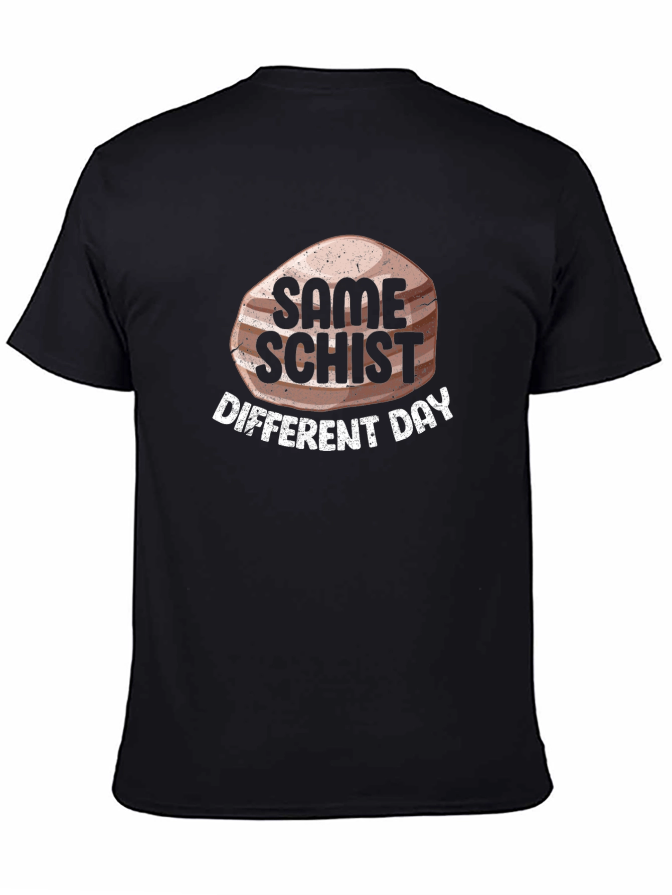 Same Schist Different Day Graphic T-Shirt