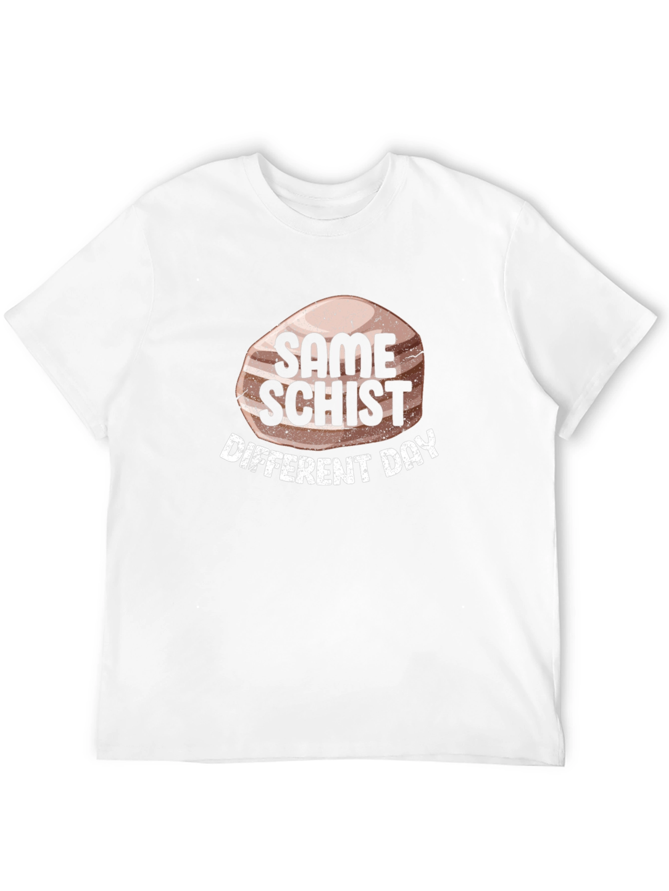 Same Schist Different Day Graphic T-Shirt