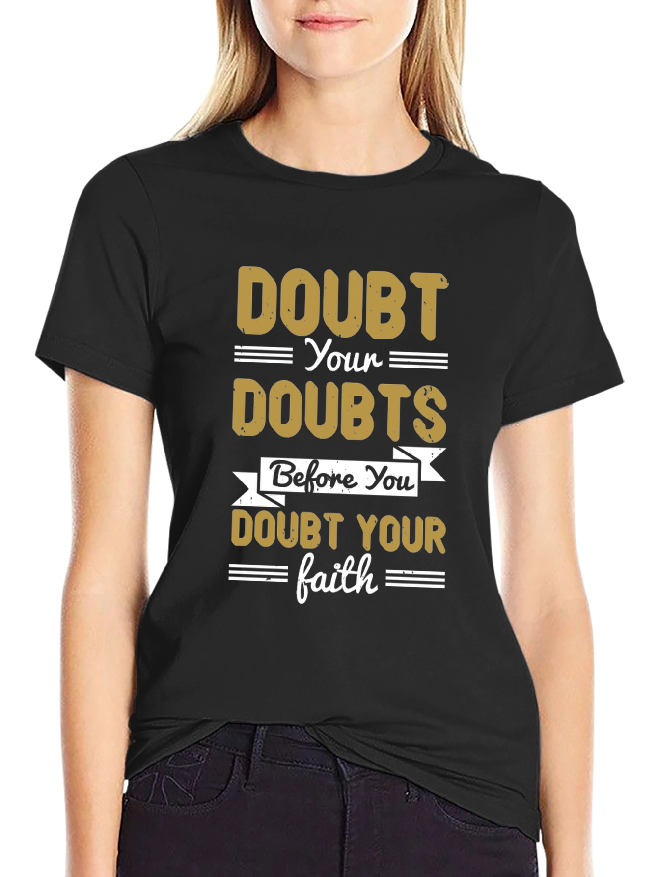 Doubt Your Doubts Graphic T-Shirt