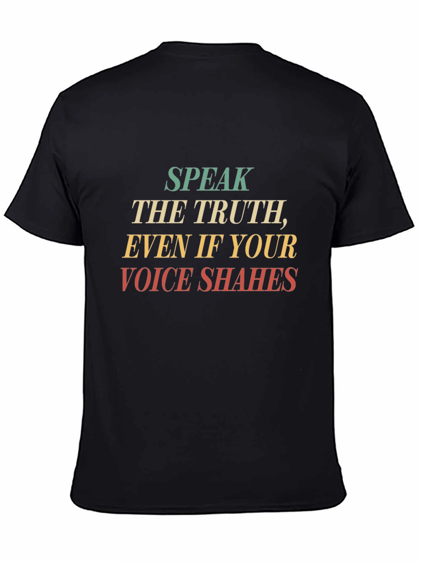 Speak the Truth Mens Graphic Tee