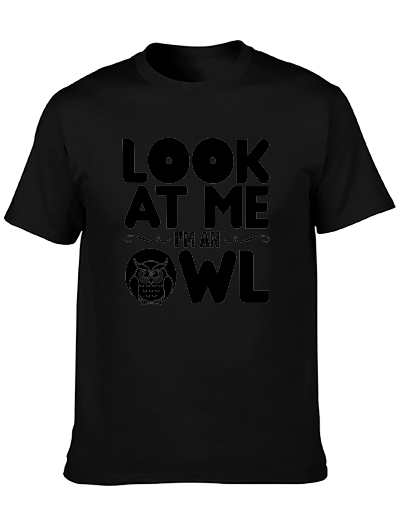 Look At Me Im An Owl Novelty T-Shirt