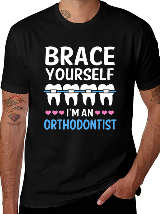 Brace Yourself Orthodontist T-Shirt