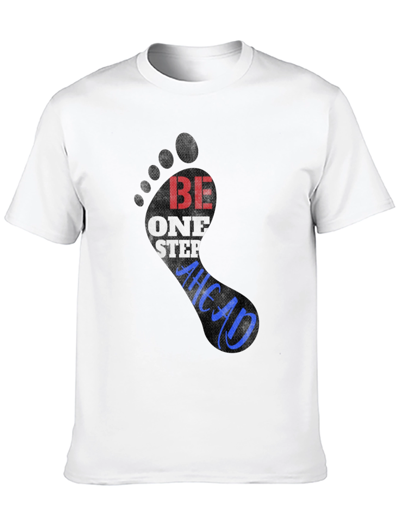 Be One Step Ahead Graphic Tee