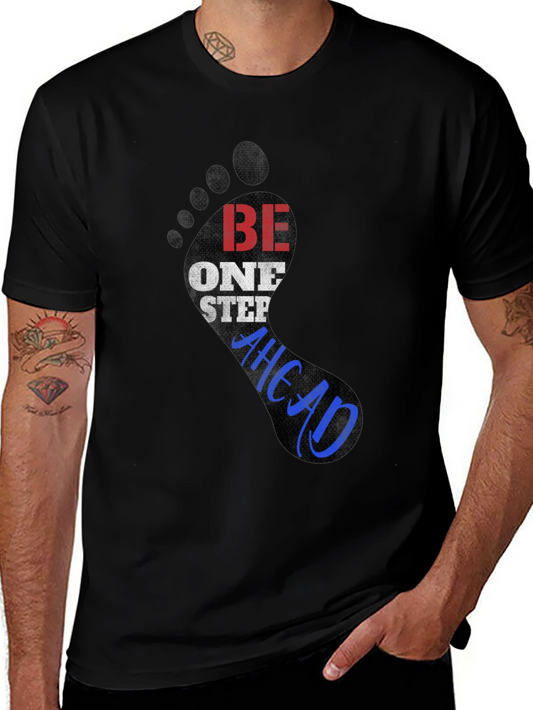 Be One Step Ahead Graphic Tee