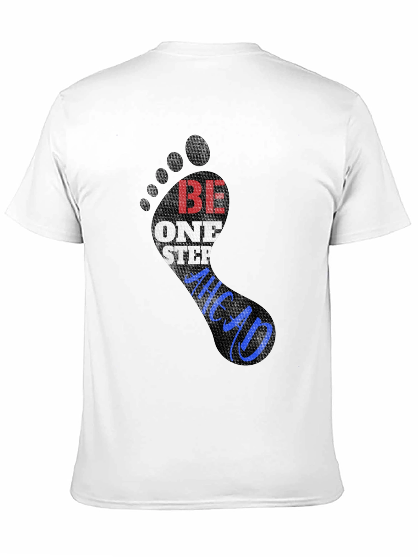Be One Step Ahead Graphic Tee