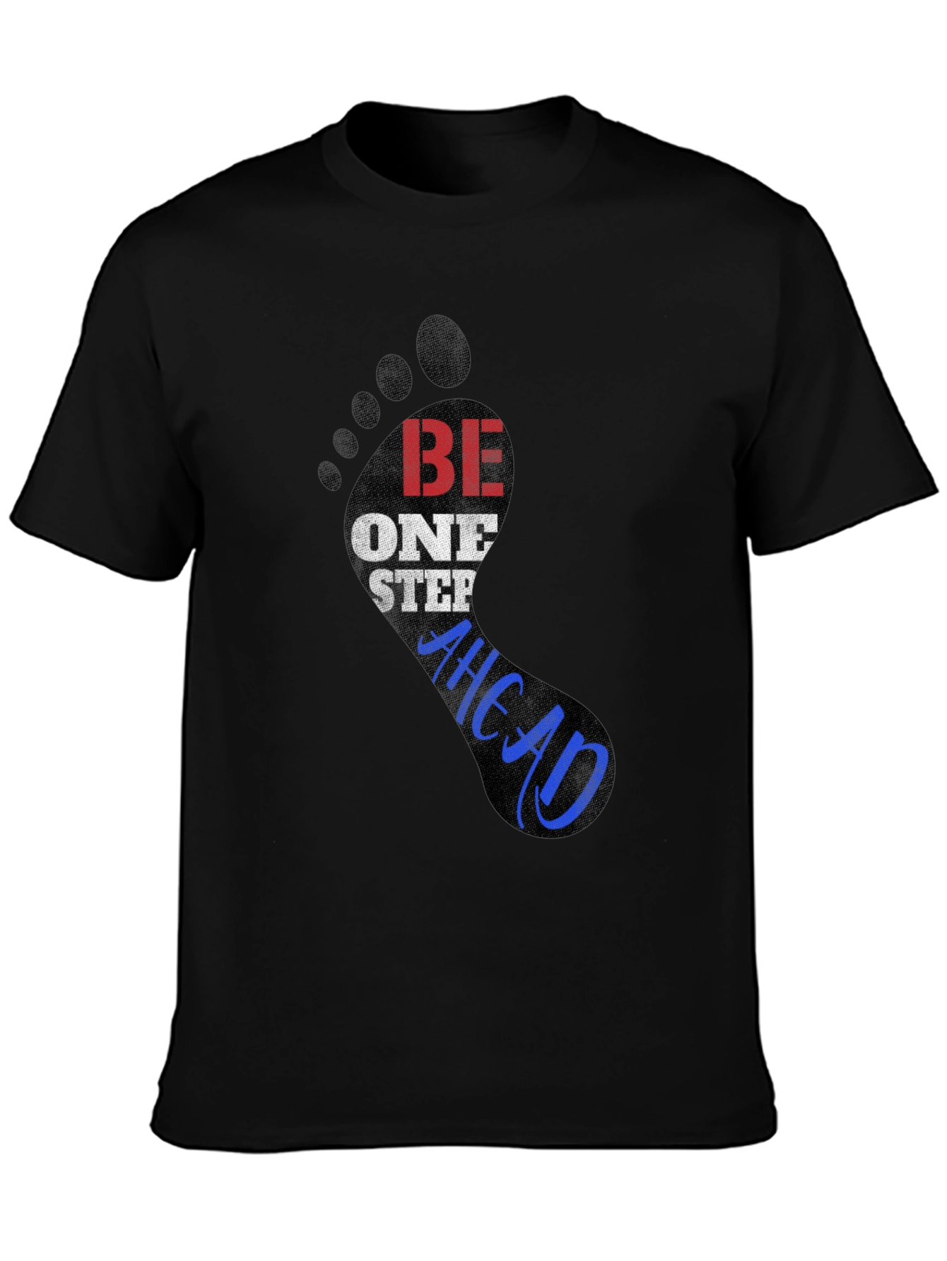 Be One Step Ahead Graphic Tee