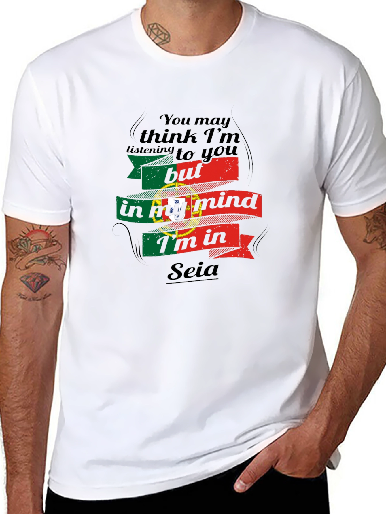 In My Mind Im in Seia Portugal T-Shirt