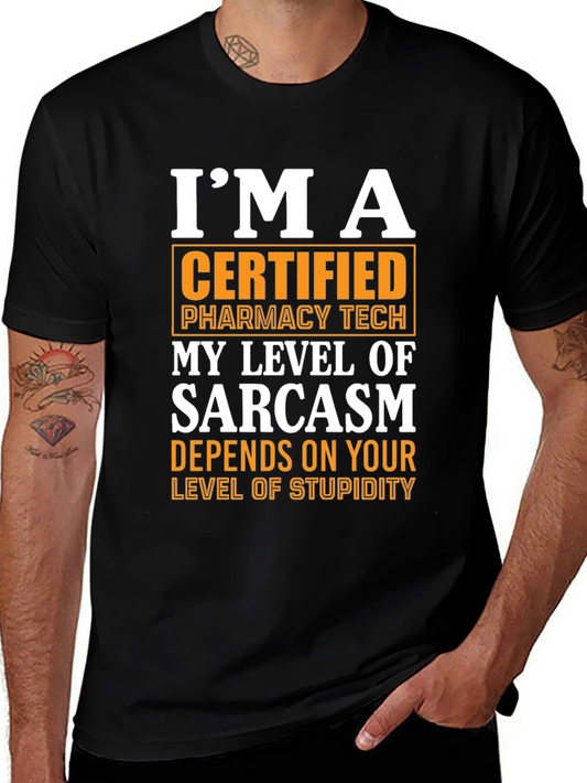 Certified Pharmacy Tech Sarcasm T-Shirt