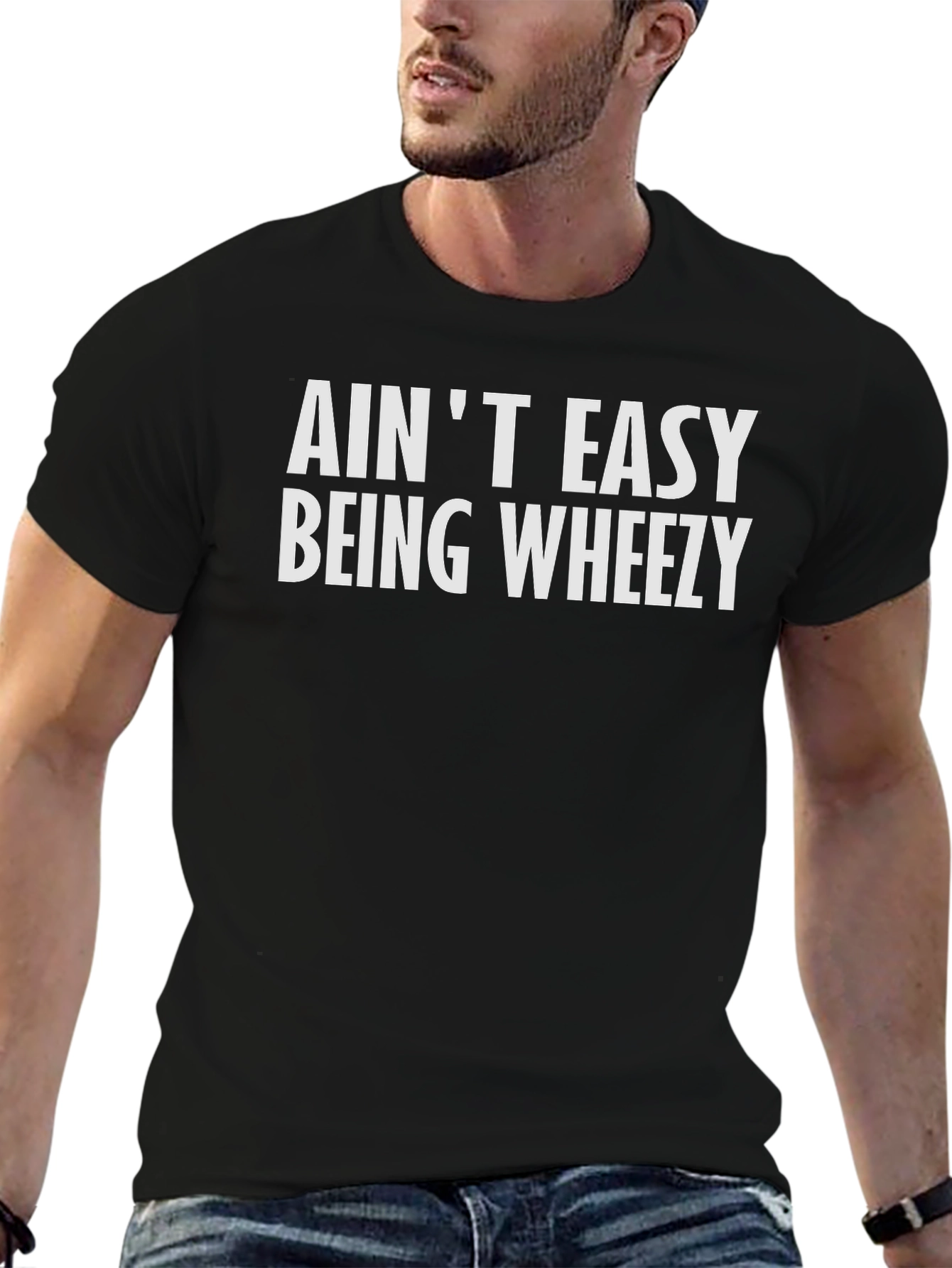 Aint Easy Being Wheezy Black T-Shirt