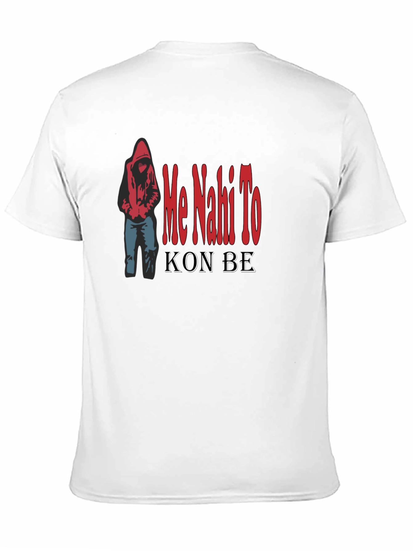 Me Nahi To Kon Be Black T-Shirt