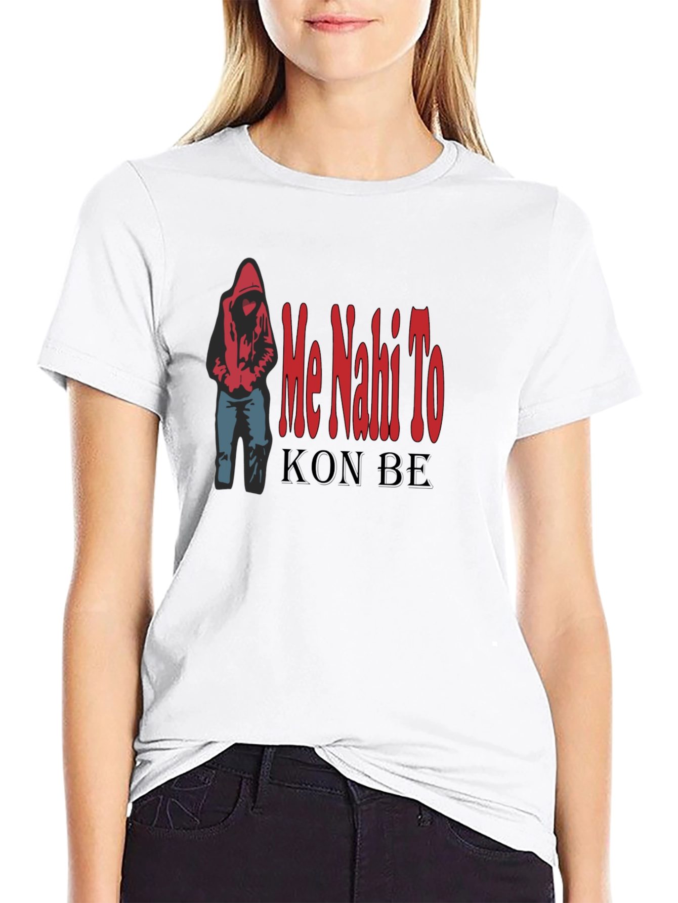 Me Nahi To Kon Be Black T-Shirt
