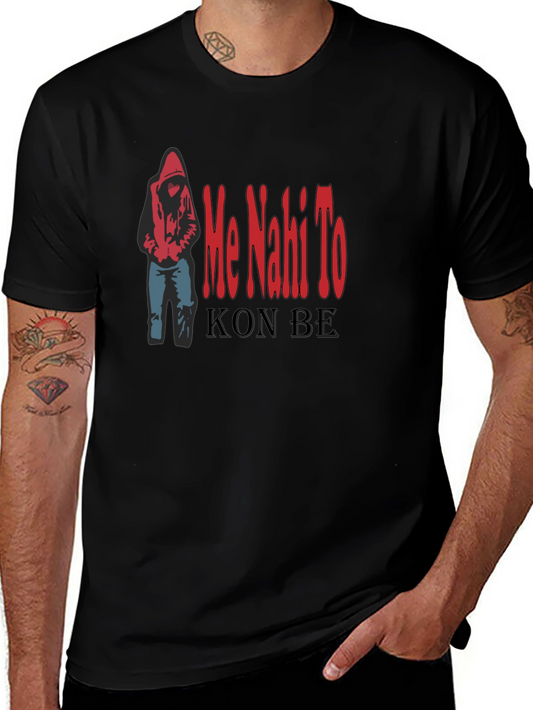 Me Nahi To Kon Be Black T-Shirt