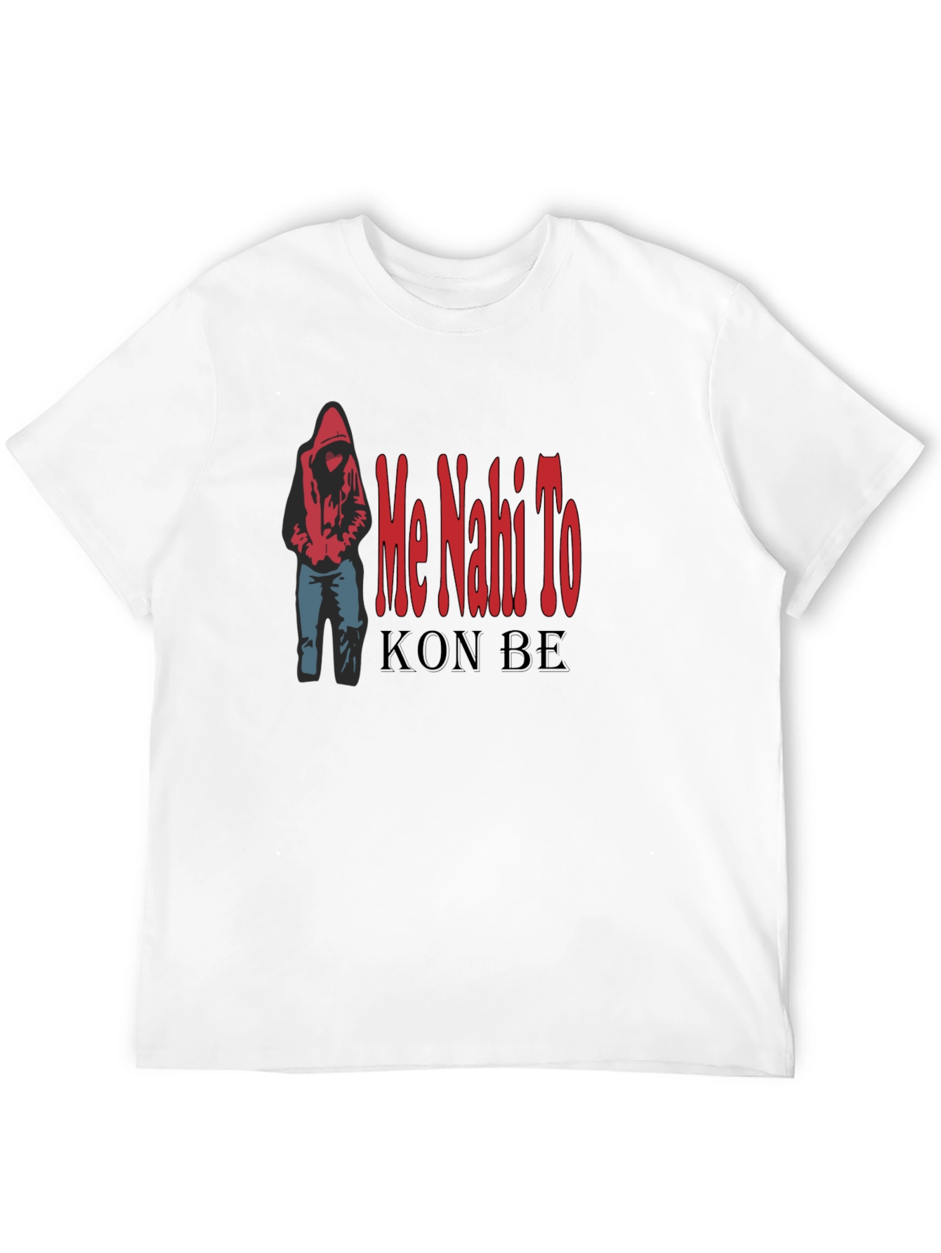 Me Nahi To Kon Be Black T-Shirt
