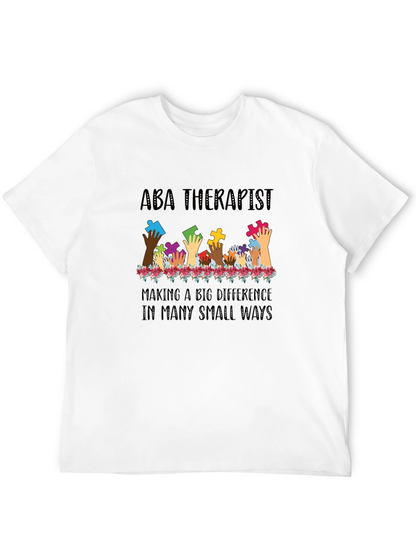 ABA Therapist Puzzle Piece Hands T-Shirt