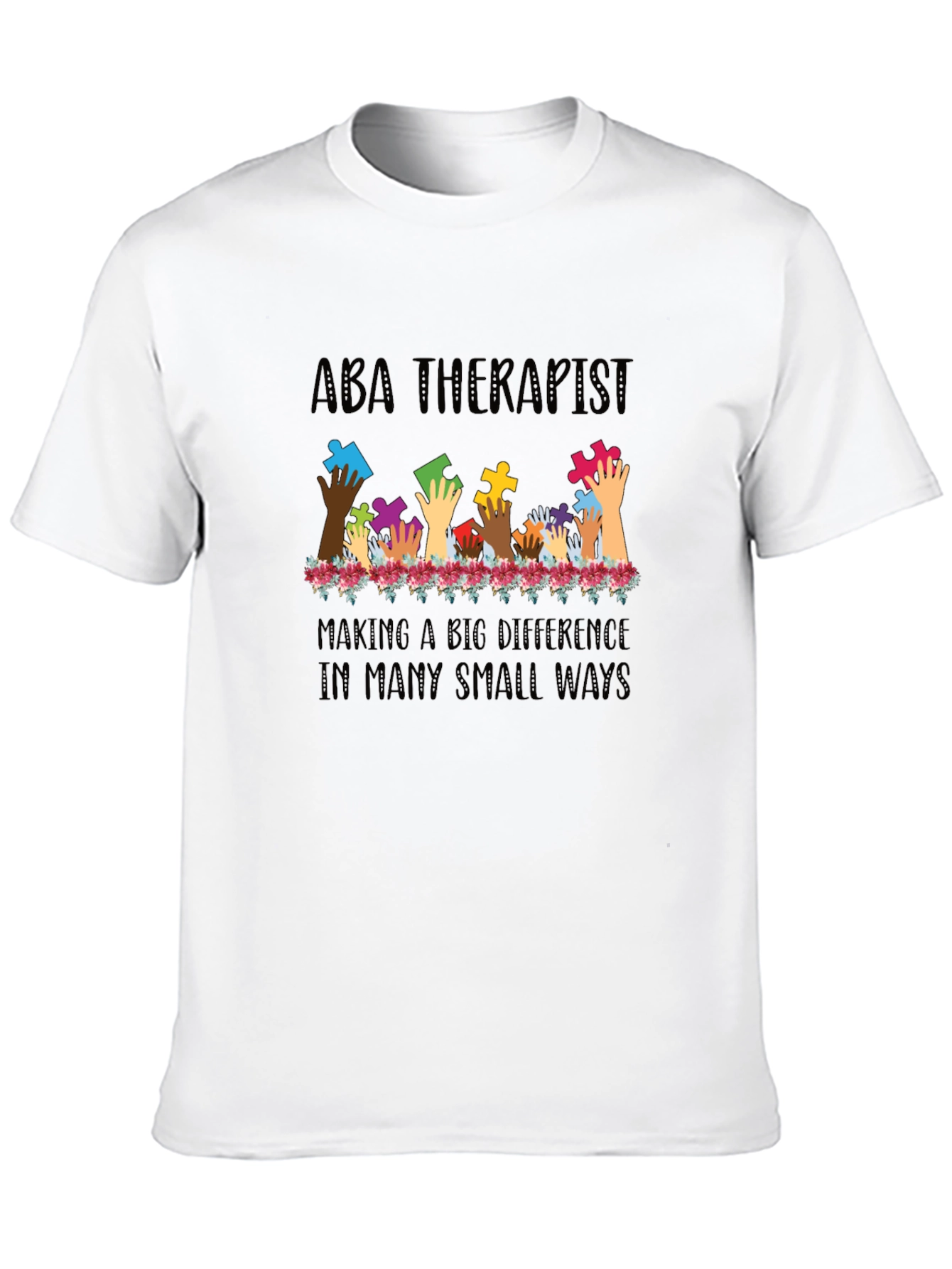 ABA Therapist Puzzle Piece Hands T-Shirt
