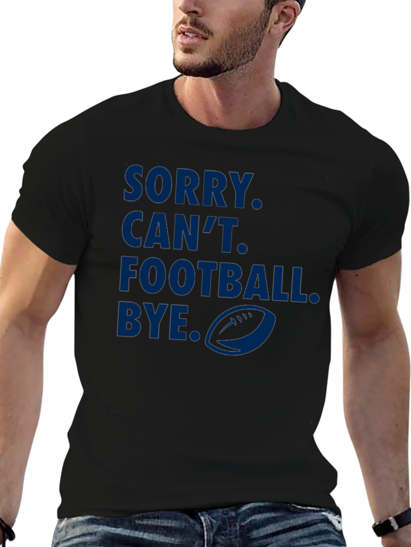 Sorry Cant Football Bye Graphic Tee