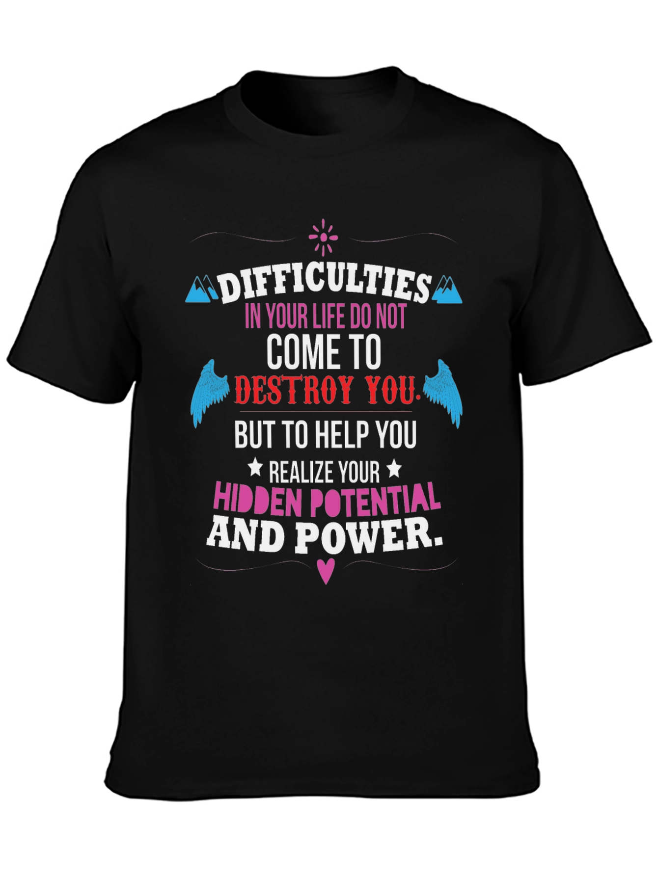 Motivational T-Shirt - Hidden Potential & Power