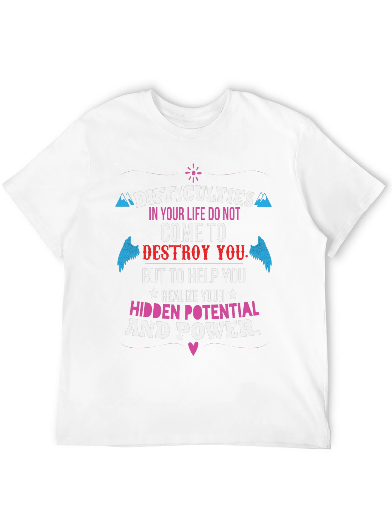 Motivational T-Shirt - Hidden Potential & Power