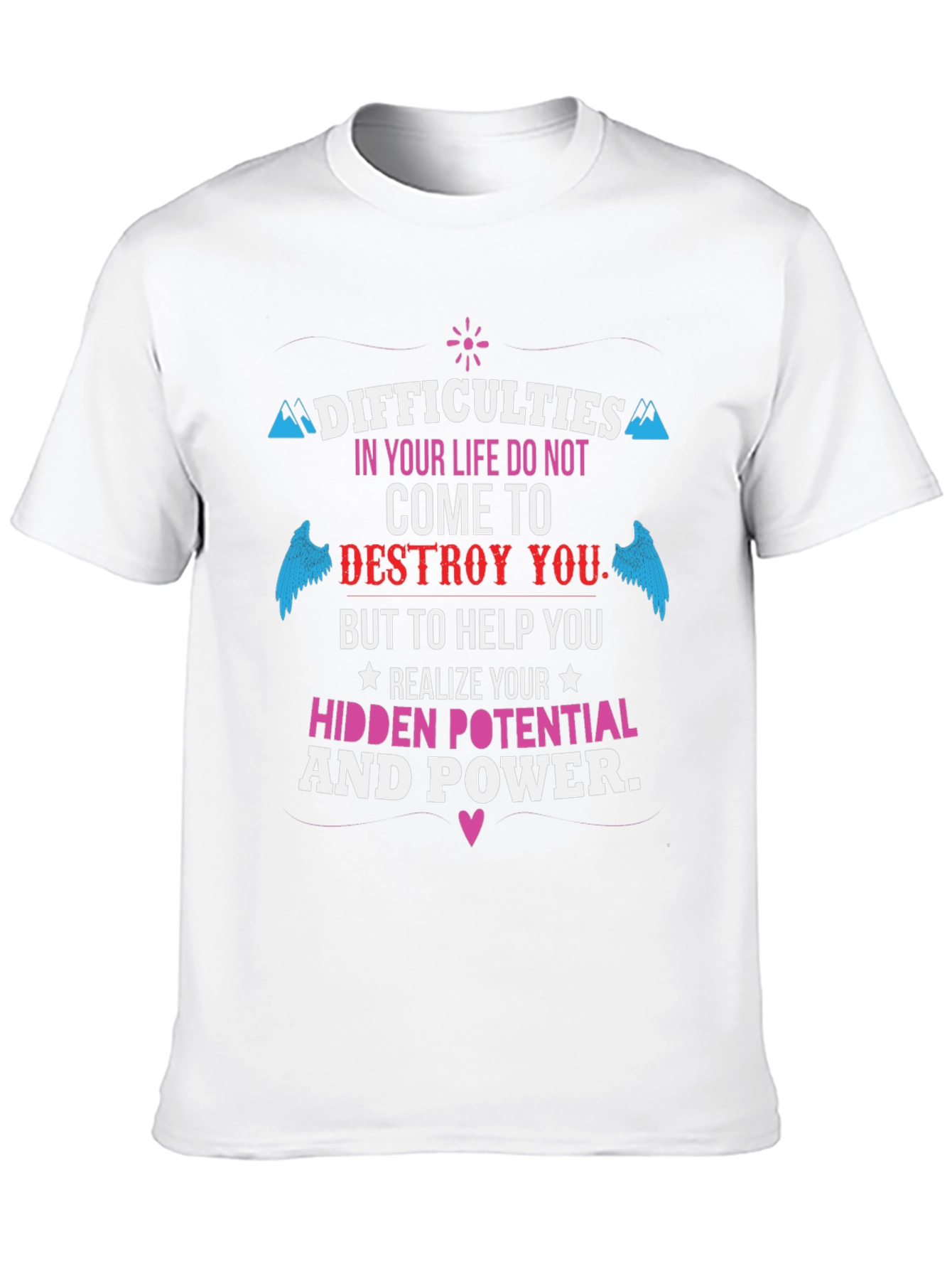Motivational T-Shirt - Hidden Potential & Power