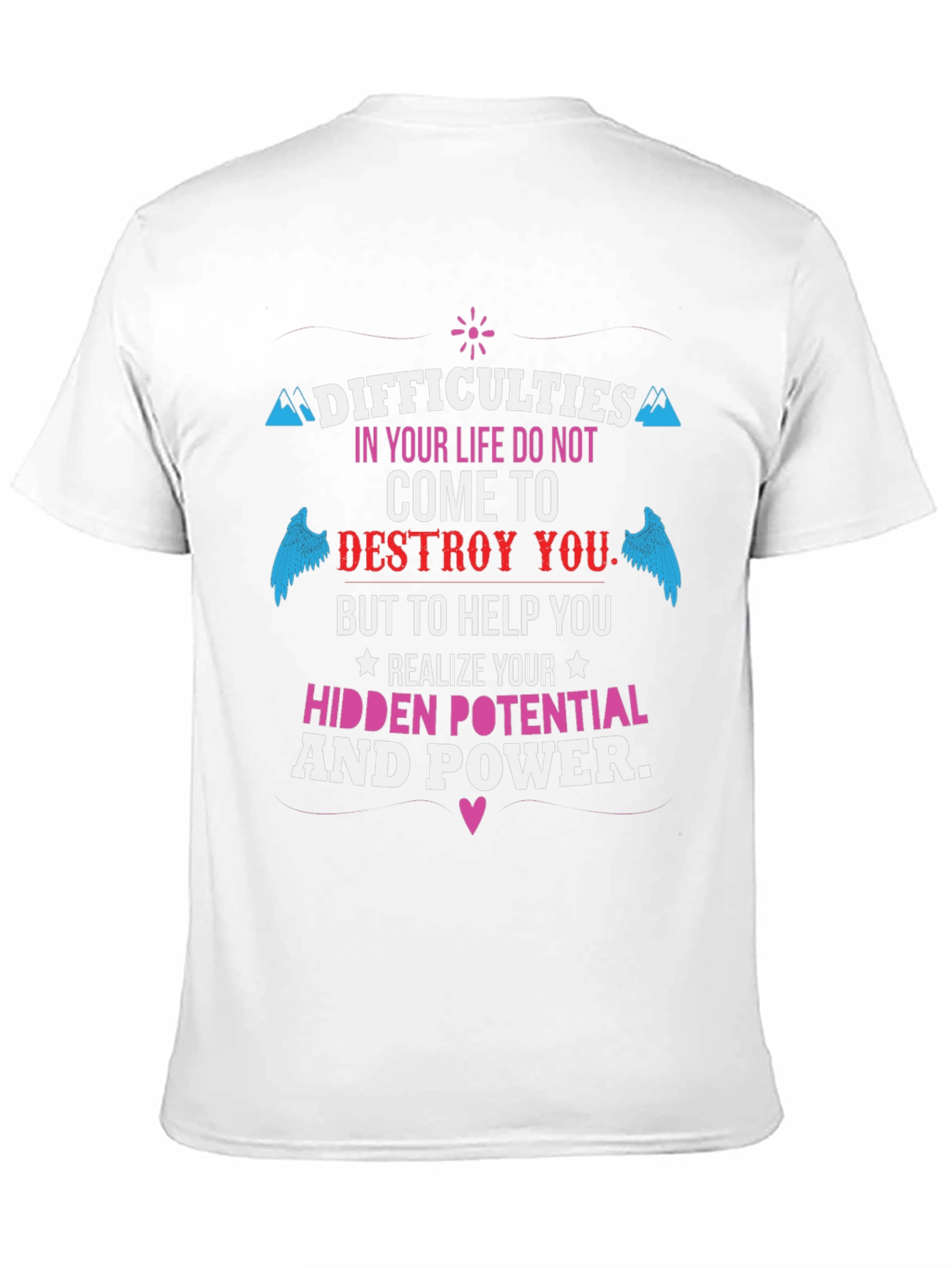 Motivational T-Shirt - Hidden Potential & Power