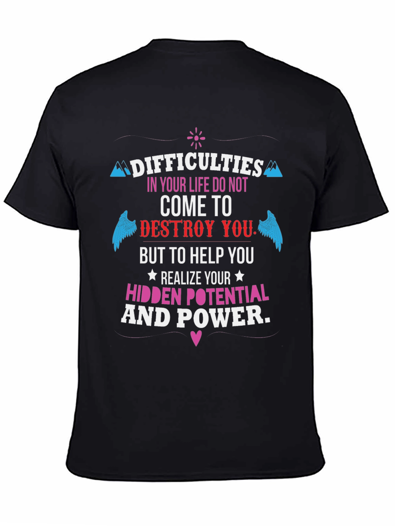 Motivational T-Shirt - Hidden Potential & Power