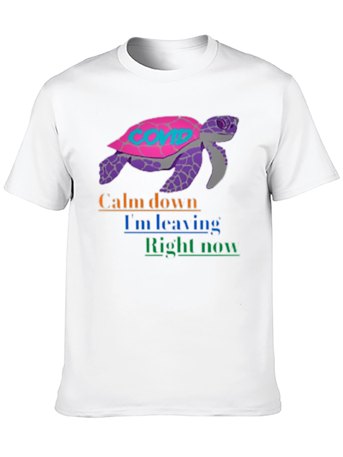 COVID Turtle Graphic Tee - Calm Down Im Leaving