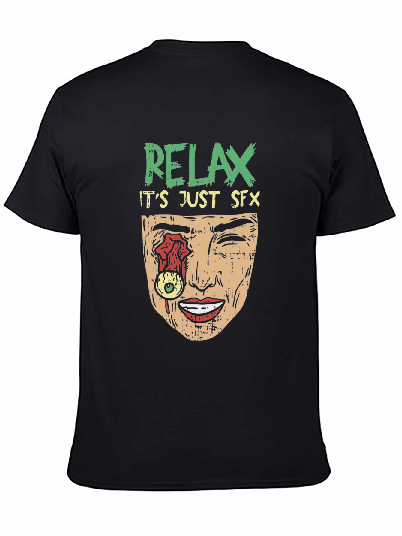Relax Its Just SFX Horror Graphic T-Shirt