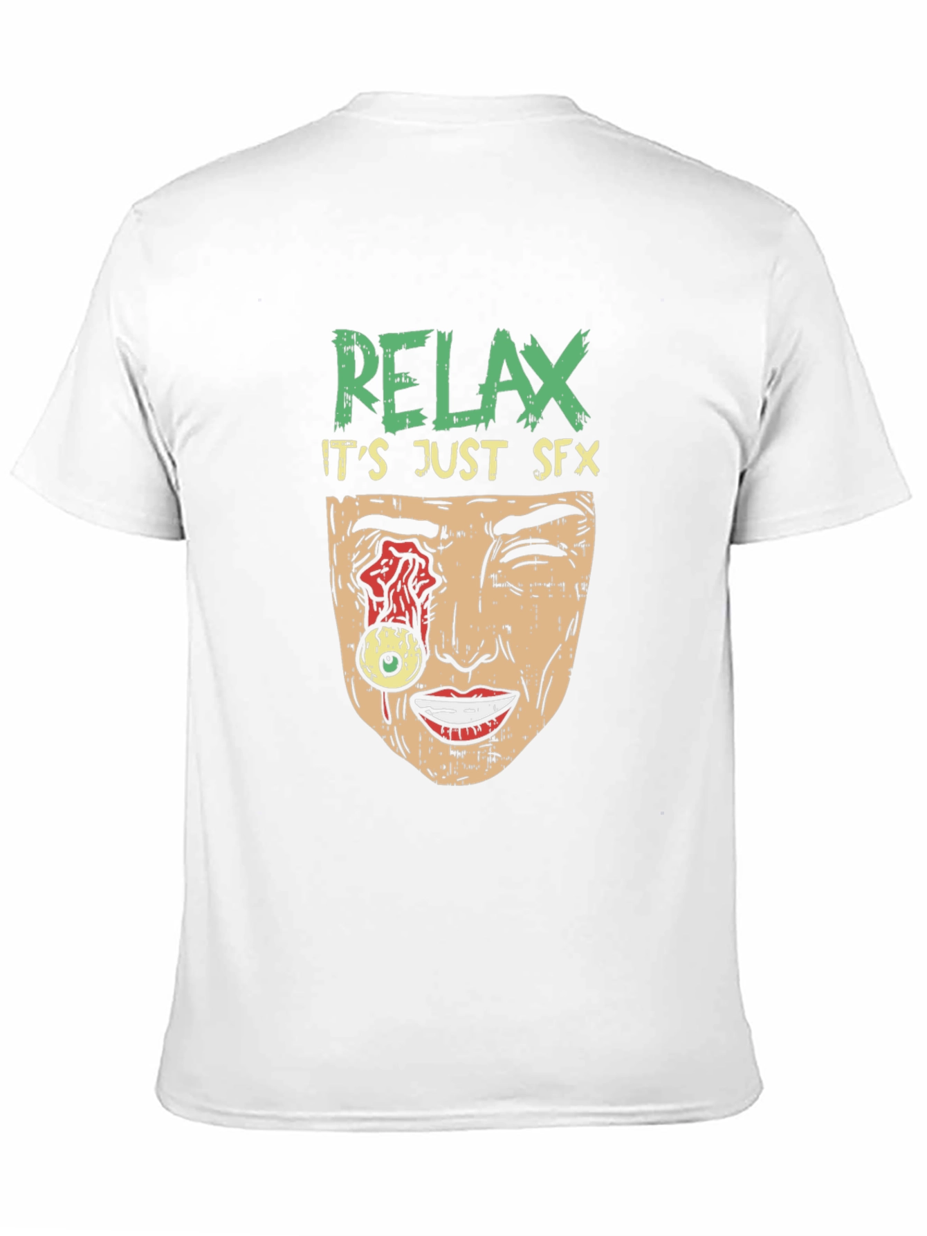 Relax Its Just SFX Horror Graphic T-Shirt