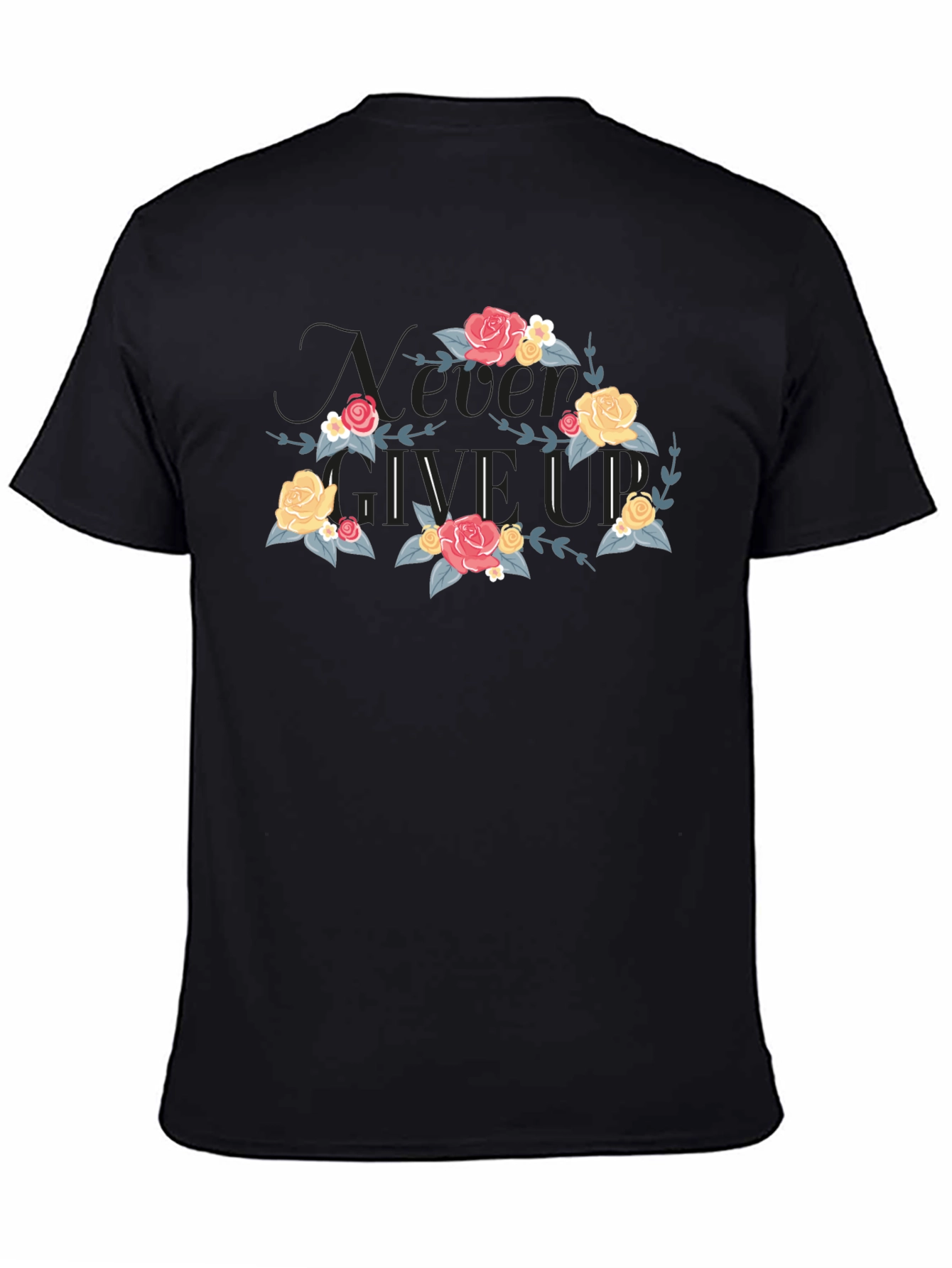 Floral Never Give Up Black T-Shirt