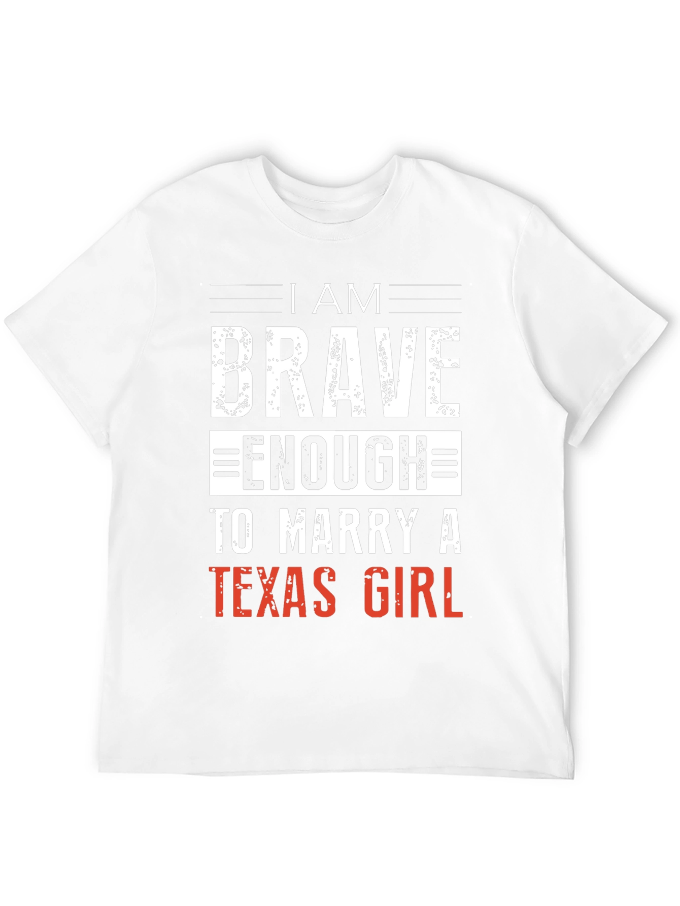 Brave Enough Texas Girl T-Shirt
